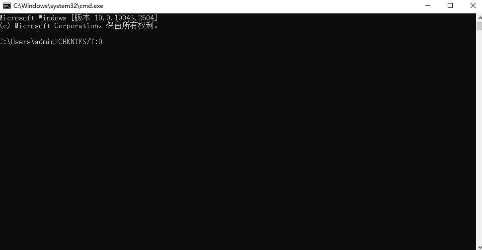  输入“CHKNTFS/T:0”