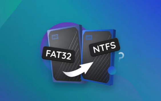 FAT32 和 NTFS 是什么?它们之间的区别有这些